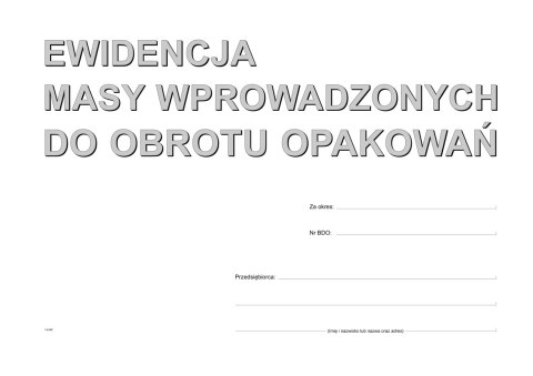 S-220-1 Ewidencja masy wprowadzonych do obrotu opakowań MICHALCZYK I PROKOP